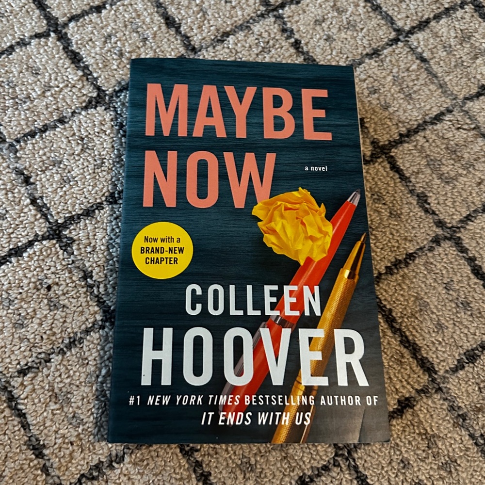 Maybe now a novel written by Colleen Hoover